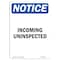Signmission OSHA Notice, 7" Height, Incoming Uninspected Sign, 7" X 5", Portrait OS-NS-D-57-V-13692 - alternate 1